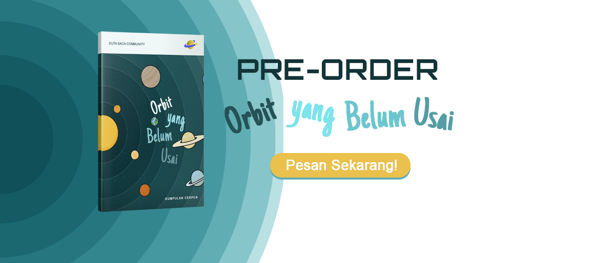 PRE-ORDER - Orbit yang Belum Usai